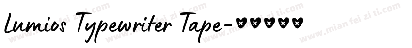 Lumios Typewriter Tape字体转换